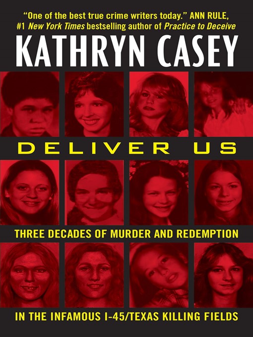 Title details for Deliver Us by Kathryn Casey - Available